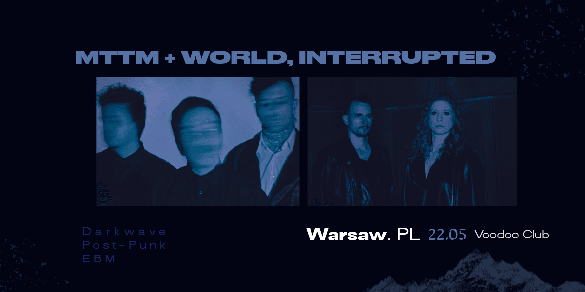22/05/2026 at VooDoo Club MTTM band with World, Interrupted.